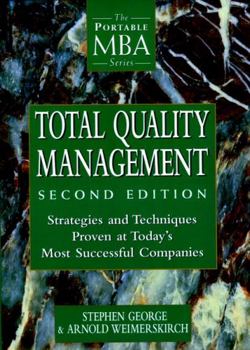 Hardcover Total Quality Management: Strategies and Techniques Proven at Today's Most Successful Companies Book