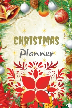 Paperback Christmas Planner: Everything you Need to Plan your Perfect Christmas Journal Notbook Book