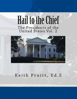 Paperback Hail to the Chief Vol. 2: The Presidents of the United States Book