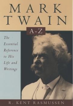 Paperback Mark Twain A-Z: The Essential Reference to His Life and Writings Book