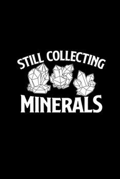 Still collecting minerals: 6x9 Minerals | dotgrid | dot grid paper | notebook | notes