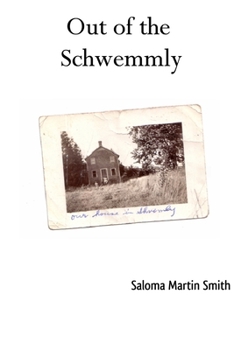 Paperback Out of the Schwemmly Book