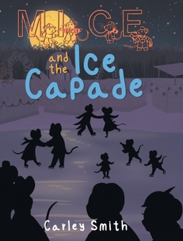 Hardcover Mice and the Ice Capade Book