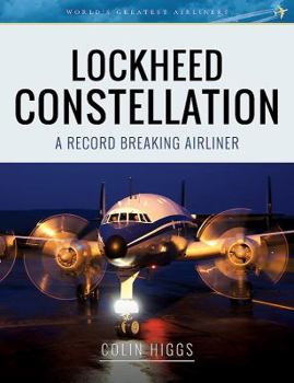 Paperback Lockheed Constellation: A Record Breaking Airliner Book