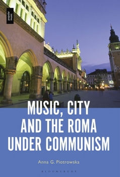 Paperback Music, City and the Roma Under Communism Book