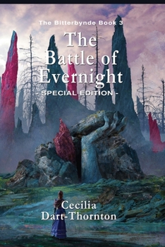 The Battle of Evernight: The Bitterbynde Book III (The Bitterbynde, Book 3) - Book #3 of the Bitterbynde