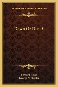 Paperback Dawn Or Dusk? Book