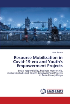 Paperback Resource Mobilization in Covid-19 era and Youth's Empowerment Projects Book