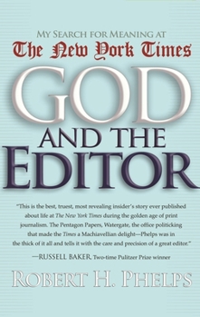 Hardcover God and the Editor: My Search for Meaning at the New York Times Book
