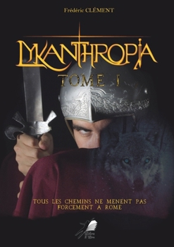 Paperback Lykanthropia Tome 1 [French] Book