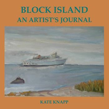 Block Island an Artist's Journal