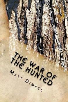 Paperback The War of the Hunted Book
