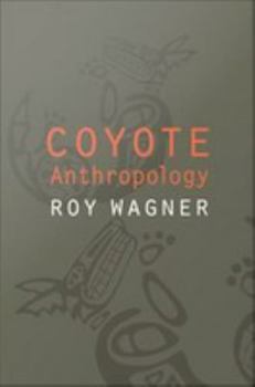 Hardcover Coyote Anthropology Book