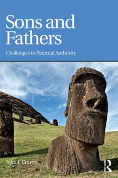 Paperback Sons and Fathers: Challenges to paternal authority Book