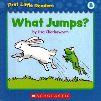 Unknown Binding What Jumps? (First Little Readers; Level B) Book
