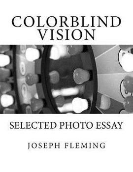 Paperback Colorblind Vision: selected photo essay Book
