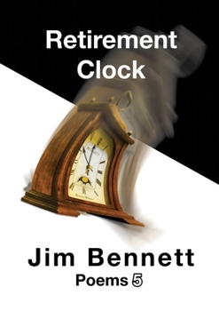 Paperback Retirement Clock: Poems 5 Book