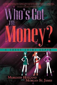 Paperback Who's Got the Money? Book