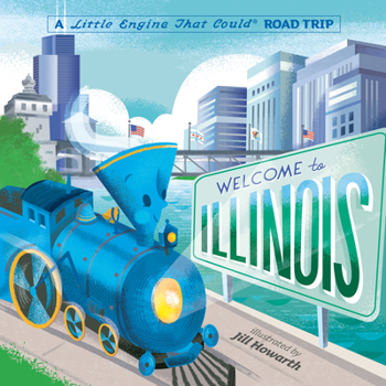 Board book Welcome to Illinois: A Little Engine That Could Road Trip Book