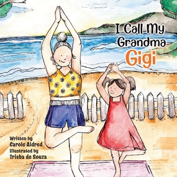 Paperback I Call My Grandma Gigi Book