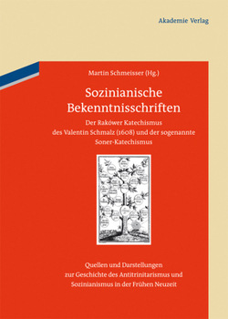 Hardcover Sozinianische Bekenntnisschriften [German] Book