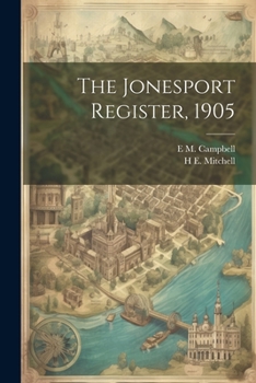 Paperback The Jonesport Register, 1905 Book