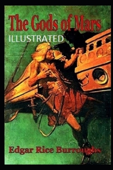 Paperback The Gods of Mars Illustrated Book
