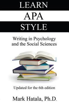 Paperback Learn APA Style: Writing in Psychology and the Social Sciences Book