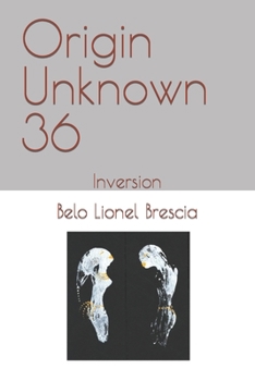 Paperback Origin Unknown 36: Inversion Book