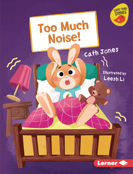 Too Much Noise! (Early Bird Readers -- Yellow (Early Bird Stories