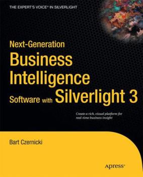 Paperback Next-Generation Business Intelligence Software with Silverlight 3 Book