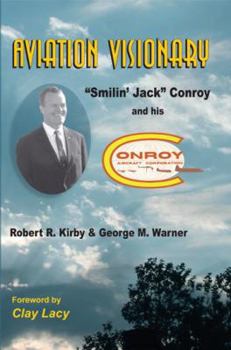 Perfect Paperback Aviation Visionary, Smilin' Jack Conroy Book