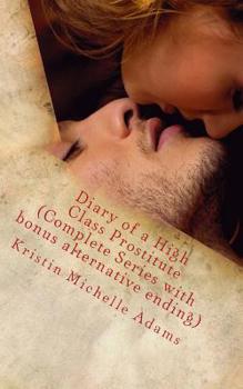 Paperback Diary of a High Class Prostitute (Complete Series with bonus alternative ending): Scarlett Series Box Set Book