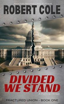 Paperback Divided We Stand: Fractured Union - Book One Book