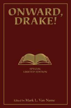 Hardcover Onward, Drake! Signed Limited Edition Book