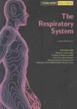 The Respiratory System (Your Body, How It Works) - Book  of the Human Body: How It Works