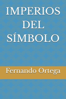Paperback Imperios del Símbolo [Spanish] Book