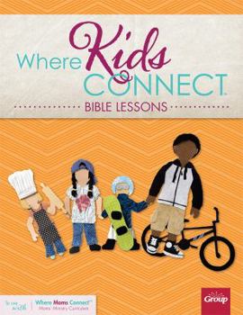 Paperback Where Kids Connect Bible Lessons, Volume 2 Book
