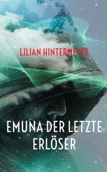 Paperback Emuna der letzte Erlöser [German] Book