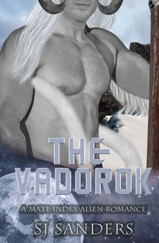 Paperback The VaDorok: A Mate Index Alien Romance Book