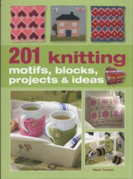 Paperback 201 Knitting: Motifs, Blocks, Projects & Ideas Book