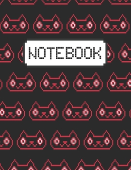 Notebook: With Cute Nice Pixel Cats Suitable For Creating Journal & To Do Lists And Gift Idea For Women/Men/Teens/ Kids/Boys/ ... (Size 8.5X11 Inches College Ruled 120 Page)