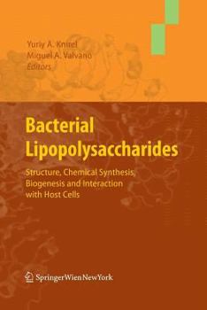 Paperback Bacterial Lipopolysaccharides: Structure, Chemical Synthesis, Biogenesis and Interaction with Host Cells Book