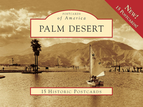 Cards Palm Desert: 15 Historic Postcards Book