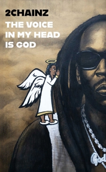 Hardcover The Voice in My Head Is God Book