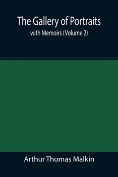 Paperback The Gallery of Portraits: with Memoirs (Volume 2) Book