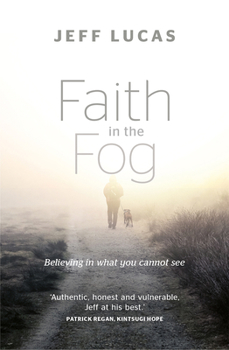 Paperback Faith in the Fog Book