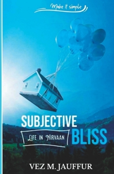 Paperback Subjective Bliss Book