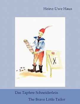 Paperback Das tapfere Schneiderlein / The Brave Little Tailor: Märchenspiel / Fairytale Play [German] Book