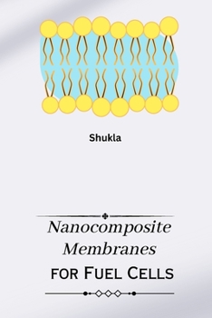 Paperback Nanocomposite Membranes for Fuel Cells Book